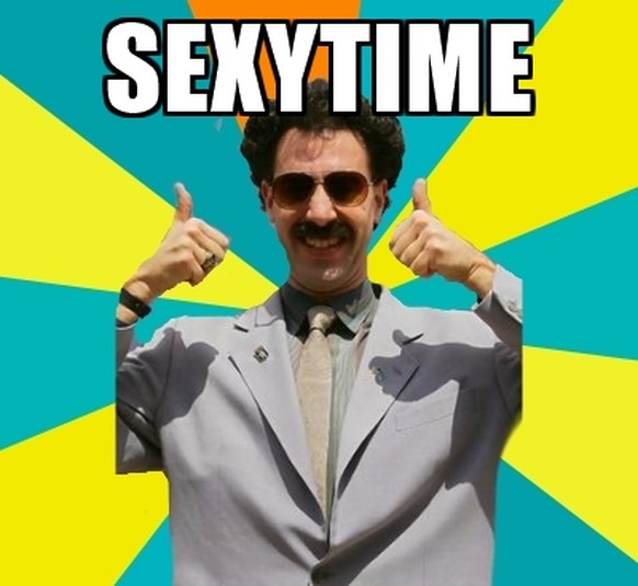 borat sexytime meme sacha baron cohen https://memegenerator.net/instance/29815779