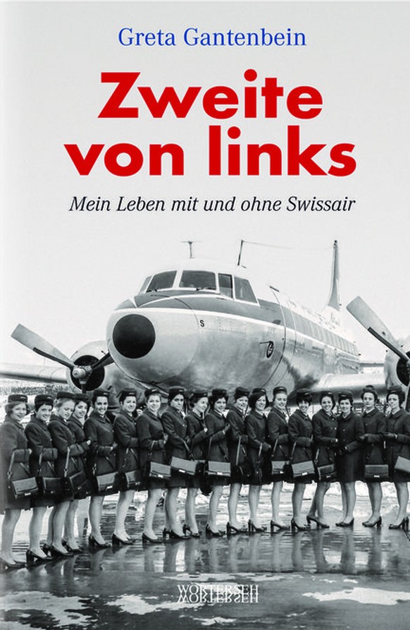 Greta Gantenbein: «Zweite von links – Mein Leben mit und ohne Swissair». Wörterseh-Verlag. CHF 39.90.