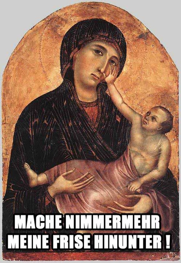 Noch immer die Mutter Gottes. Jetzt allerdings mit einem leicht säuerlichen Jesuskind, gemalt von Duccio di Buoninsegna.
