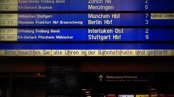 «Bitte beachten Sie: alle Uhren in der Bahnhofshalle sind gestört!!»