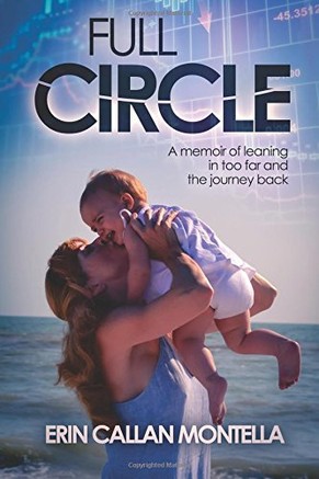 Das Buch von Erin Callan Montella: «The Full Circle».&nbsp;Triple M Press, 2016.