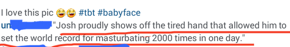 «Josh präsentiert stolz seine müde Hand, die es ihm ermöglicht hat, 2000 Mal in einem Tag zu masturbieren und so einen neuen Weltrekord aufzustellen.&nbsp;»