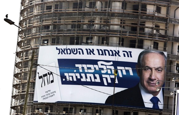 Wahlplakat des amtierenden Premierministers Bibi Netanjahu in Tel Aviv.