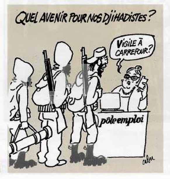«Was gibt es für eine Zukunft für unsere Dschihadisten?», fragt diese Karikatur. «Nachtwache beim Carrefour?»