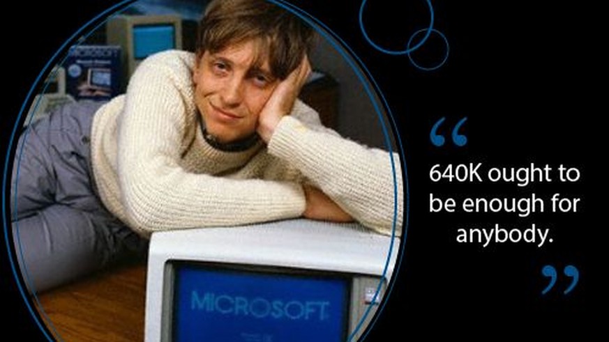 «Niemand braucht mehr als 640 kB RAM in seinem PC.» Hat Bill Gates das 1981 wirklich gesagt?
