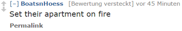 «Zünde ihre Wohnung an.»