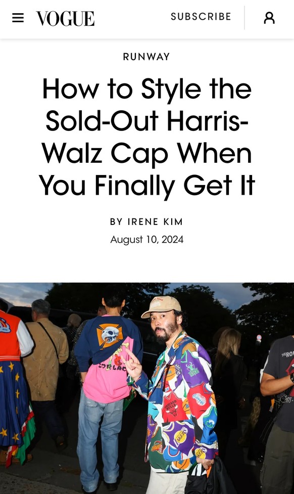 «Comment porter la casquette Harris-Walz, en rupture de stock, quand vous l'obtiendrez enfin»