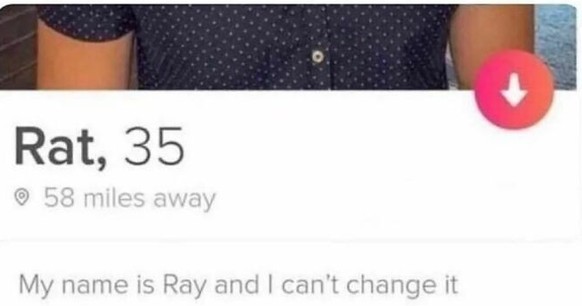 Tinder-Fail: Rat heisst eigentlich Ray.