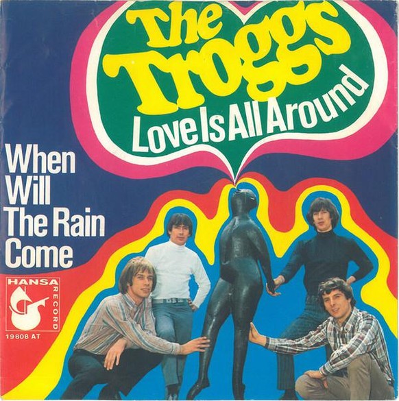 the troggs love is all around