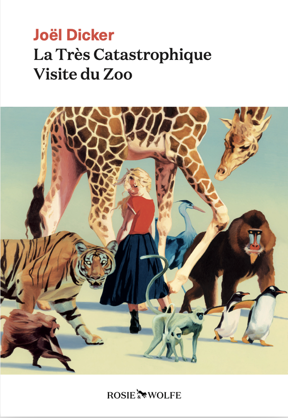 Joël Dicker sort son huitième roman le 4 mars 2025, La très Catastrophique Visite du Zoo, aux Editions Rosie &amp; Wolfe.