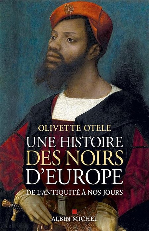 Le livre d’Olivette Otele Une histoire des noirs d’Europe paru en mars 2022.
https://www.albin-michel.fr/une-histoire-des-noirs-deurope-9782226466440