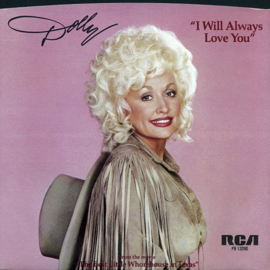 RECORD DATE NOT STATED Dolly Parton picture sleeve for her 1 country hit I Will Always Love You 1982 ** B.D.M. EDITORIAL USE ONLY PUBLICATIONxINxGERxAUTxSUIxONLY Copyright: x