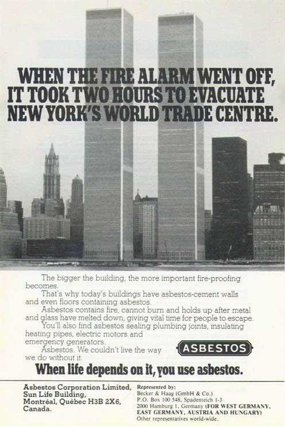 En parlant d'amiante: lorsque les Twin Towers se sont effondrées en 2001, de grandes quantités ont été libérées et ont tourbillonné - les personnes présentes en souffrent encore aujourd'hui.
