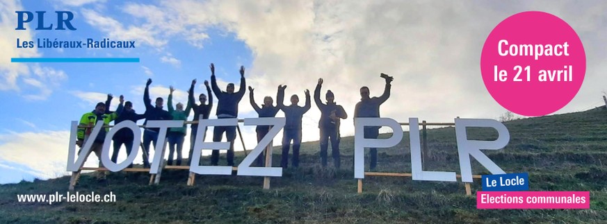L&#039;affiche originale de la campagne du PLR du Locle