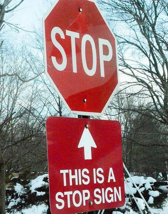 Lustige Schilder: Stop, das ist ein Stop-Schild