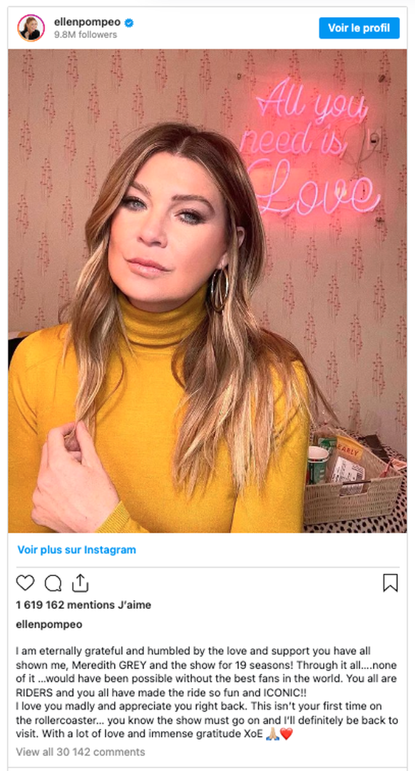 «Je suis éternellement reconnaissante et honorée par l'amour et le soutien que vous m'avez tous témoigné pendant dix-neuf saisons, a écrit Ellen Pompeo sur les réseaux sociaux. Rien de tout cela n'aur ...