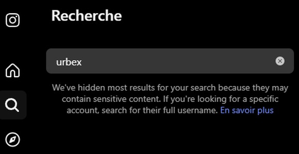 Recherche Urbex bloquée sur Instagram.
