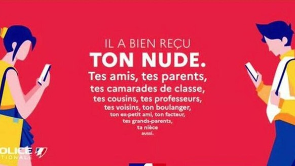 La police française a réalisé une campagne de prévention contre les &quot;nudes&quot; qui a été mal perçu par les internautes.