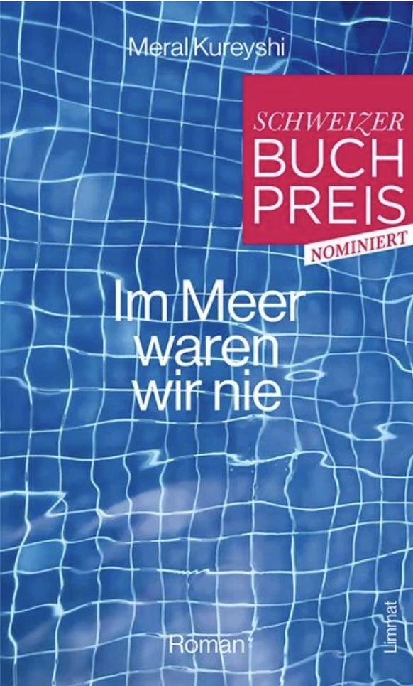 Meral Kureyshi, Im Meer waren wir nie