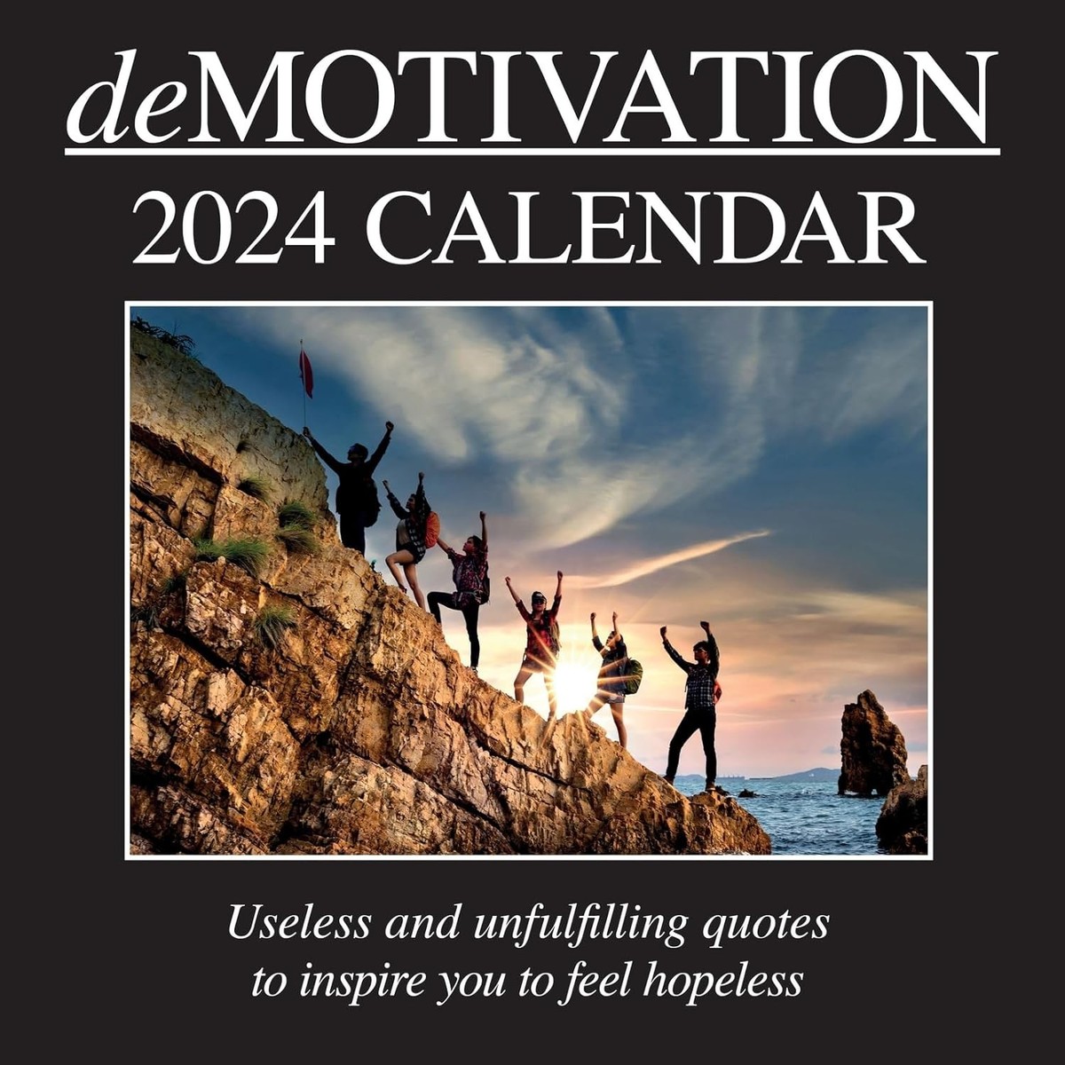 Demotivational calendar kalender 2024 https://www.amazon.co.uk/Wall-Calendar-2024-Demotivation-16-Month/dp/1837886547/ref=sr_1_8?keywords=weird+calendar&amp;qid=1701178611&amp;sr=8-8