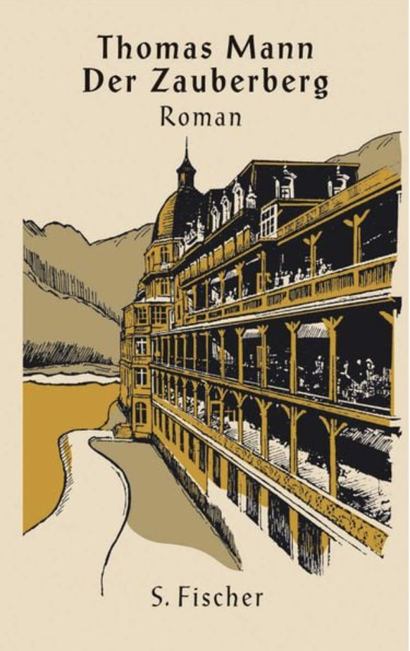 Thomas Mann, der Zauberberg.