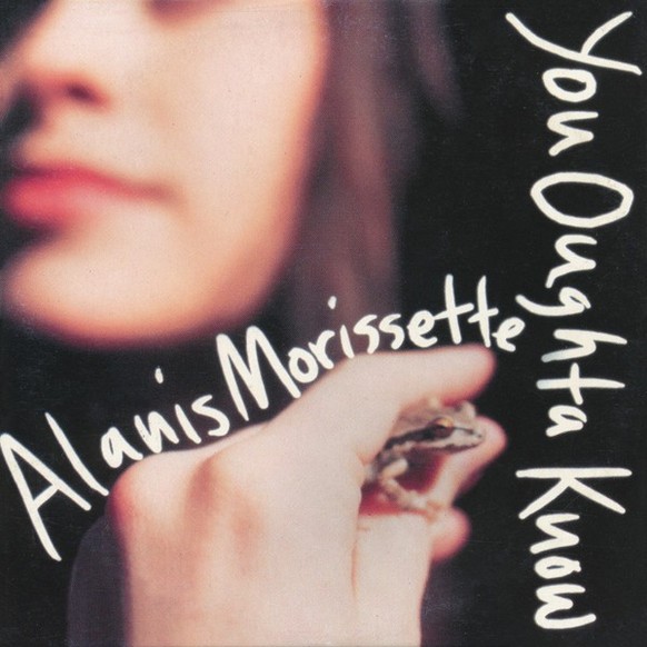 Alanis Morissette You Oughta Know