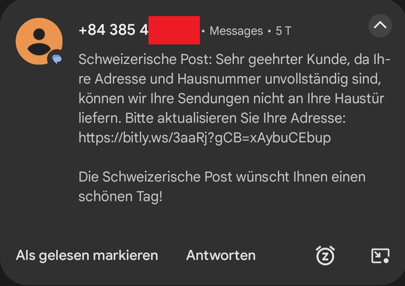 Auch diese Nachricht in einwandfreiem Deutsch kommt nicht von der Post, wie z. B. anhand der Nummer +84 zu erahnen ist.