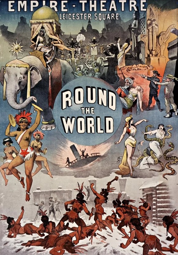 Plakat für das Stück «Round the World» im Empire Theatre in London, 1885.
https://gallica.bnf.fr/ark:/12148/btv1b9008158b