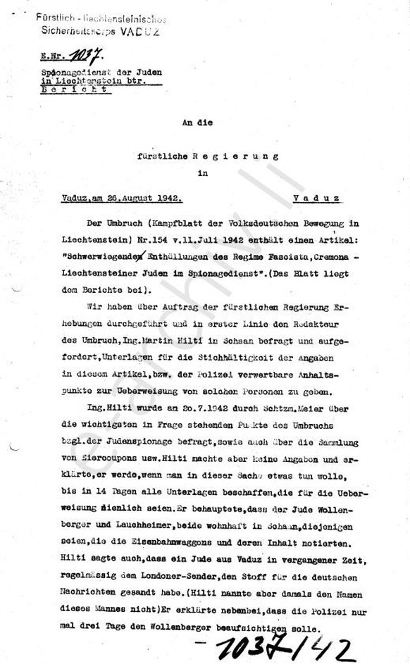 Die Polizei untersucht die vom &quot;Umbruch&quot; erhobenen Spionagevorwürfe gegen in Liechtenstein ansässige Juden. 
https://e-archiv.li/files/2010_8_v_005_1942_1037_a.pdf