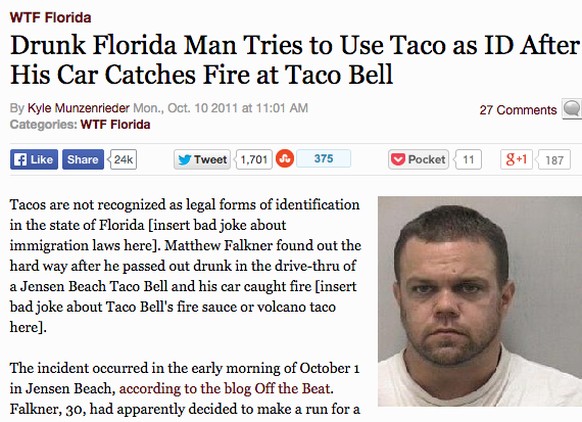 «Betrunkener Mann aus Florida benutzt Taco als ID, nachdem sein Auto bei Taco Bell Feuer fing.»