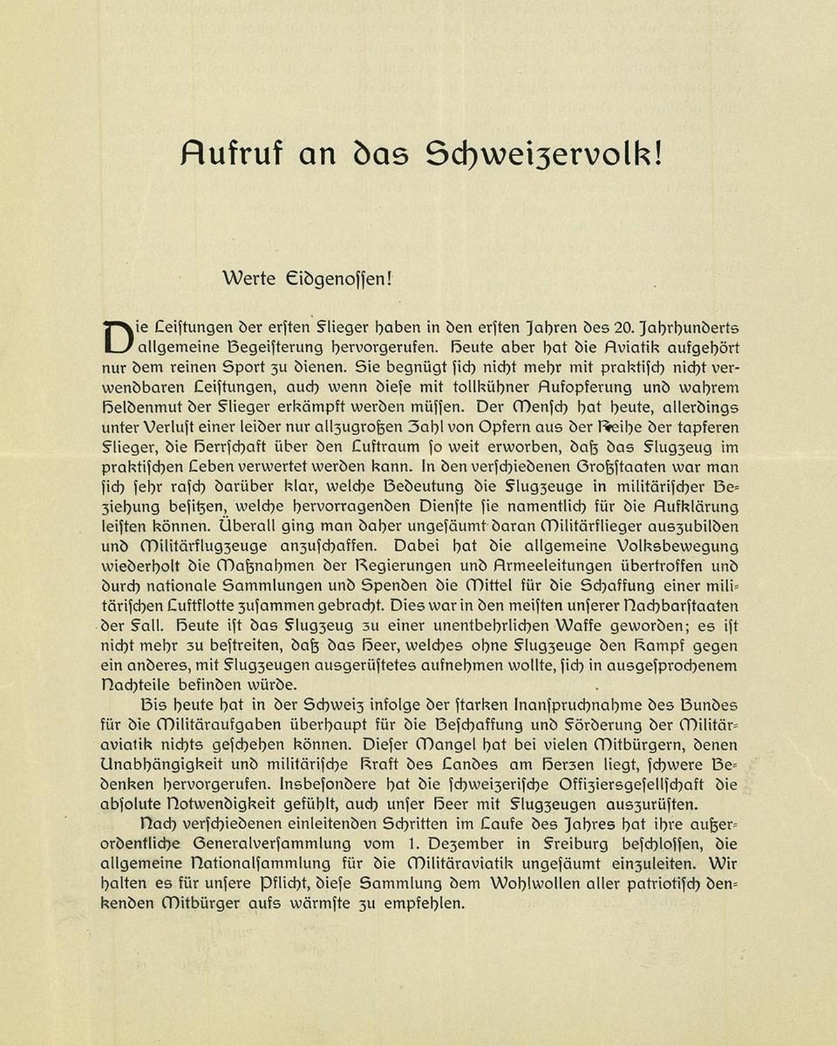 Spendenaufruf zur Schaffung einer schweizerischen Militäraviatik, 1912.
https://www.recherche.bar.admin.ch/recherche/#/de/archiv/einheit/4122886