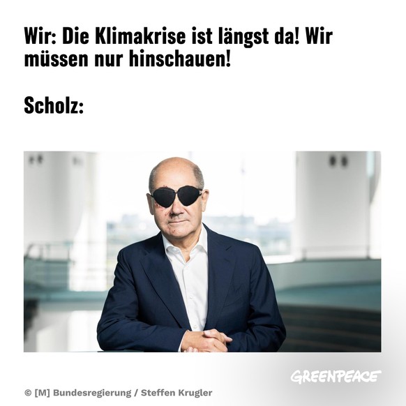Greenpeace über Scholz mit Augenklappe