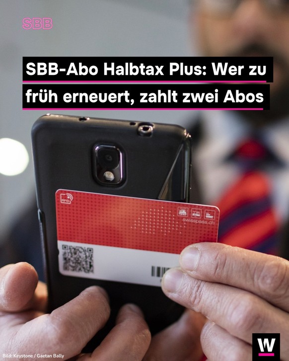 <p>Wer sein SBB-Halbtax-Plus zu früh zahlt, zahlt zwei Abos.</p>