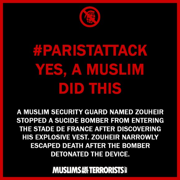 «Ein muslimischer Sicherheitsbeamter namens Zouheir hat die Sprengstoffweste des Selbstmordattentäters entdeckt und ihn am Betreten des&nbsp;Stade de France gehindert. Zouheir entkam nur knapp dem Tod ...