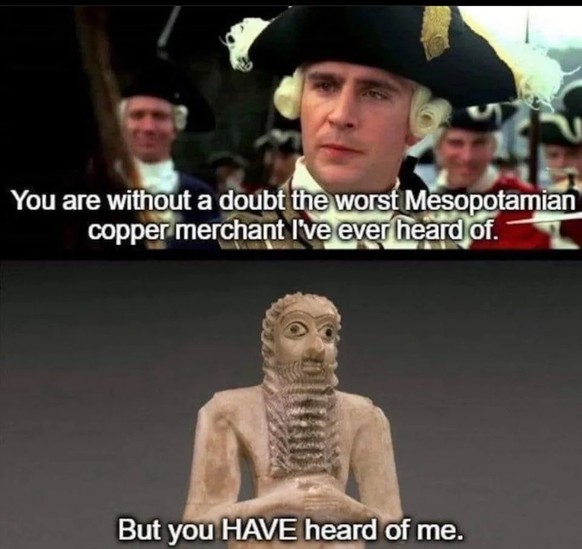 Internet-Meme zu Ea-Nasir
https://www.reddit.com/r/ExplainTheJoke/comments/1aoofl2/somebody_help/