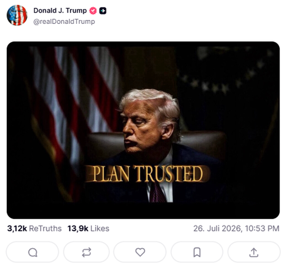 Trump Truthsocial Post: Plan Trusted