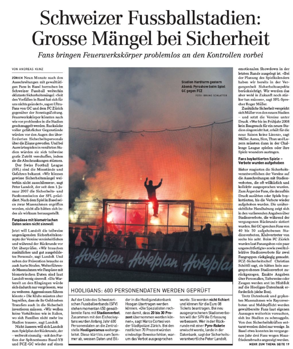 2007: Peter Landolt, damaliger Sicherheitsdirektor der Swiss Football League fordert mehr Personal für die Sicherheitsdienste.