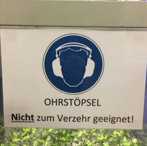 Funny signs: Don't eat earplugs