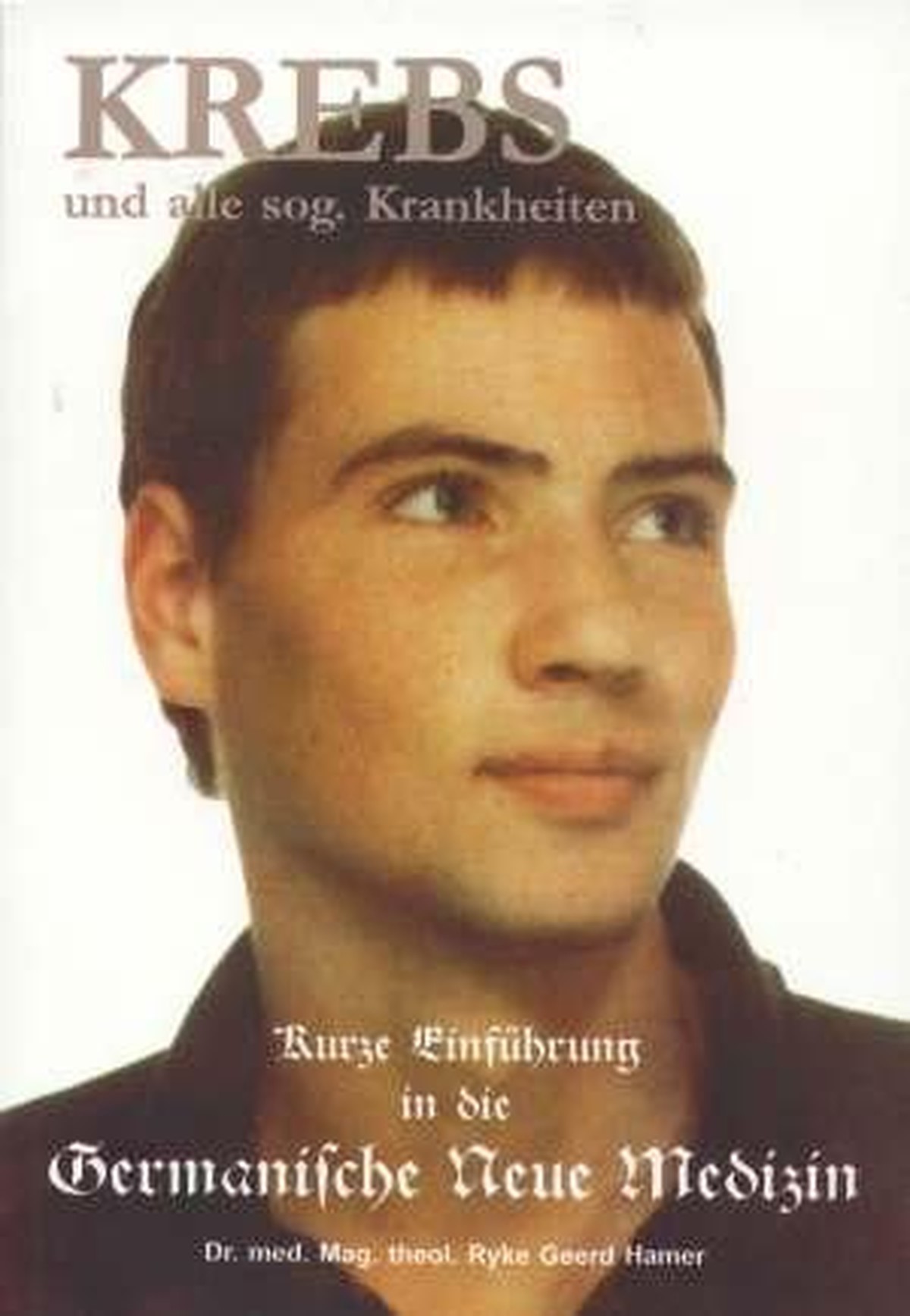 Achtung! Dieses Buch könnte Augenkrebs auslösen: Eine Abhandlung von Ryke Geerd Hamer.