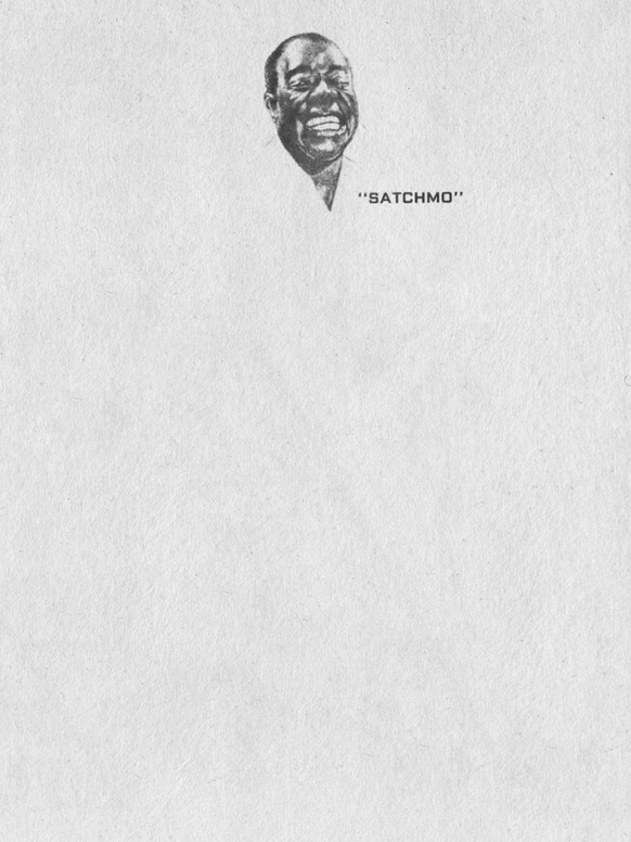 1971
Louis Armstrong’s 1971 letterhead featured a portrait of the man himself alongside his famous nickname, “Satchmo.” Short for “Satchel Mouth,” he earnt and happily embraced the moniker during adol ...