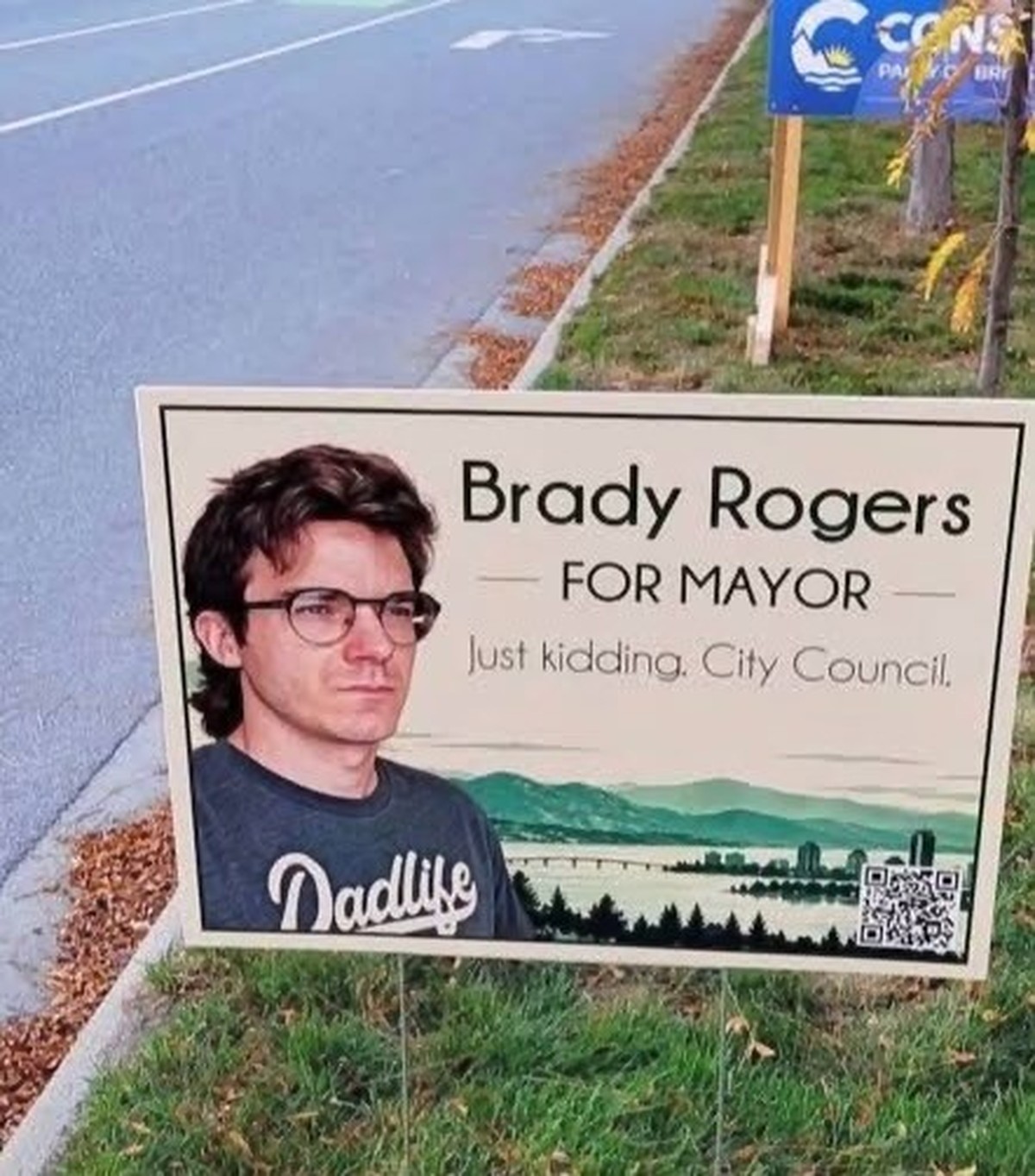 Brady Rogers for City Concil. Beste Plakatkampagne ever.
https://www.instagram.com/iambradythecreator/