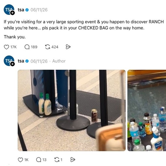 TSA Warning: Ranch Dressing 

https://www.instagram.com/p/DZp4r77DruG/?utm_source=ig_web_copy_link&amp;igsh=NTc4MTIwNjQ2YQ==