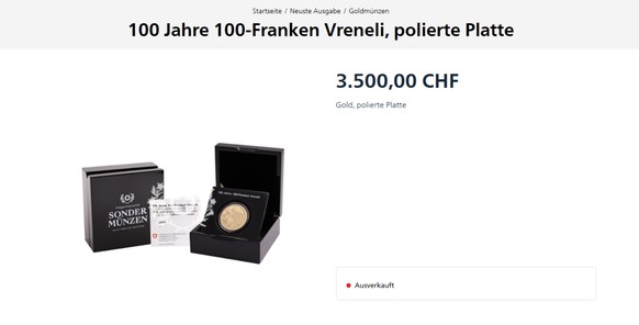 100-Franken-Vreneli ist bereits ausverkauft.