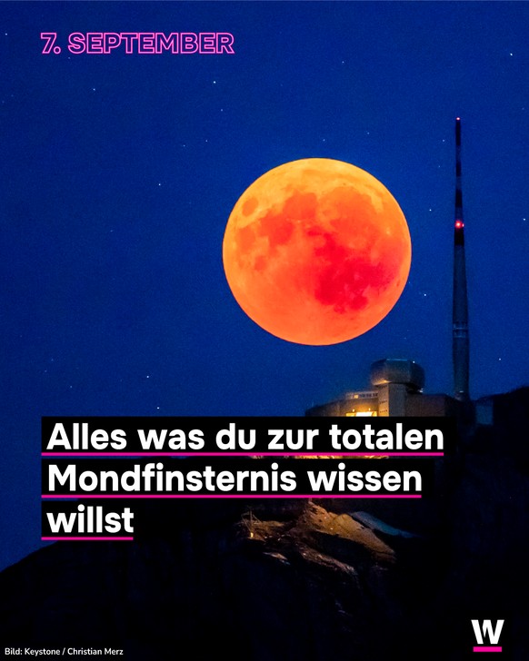 &lt;p&gt;Am Abend des 7. September erwartet uns am Himmel ein besonderes Schauspiel: Der Vollmond leuchtet blutrot. Und das für 82 Minuten! &lt;/p&gt;
