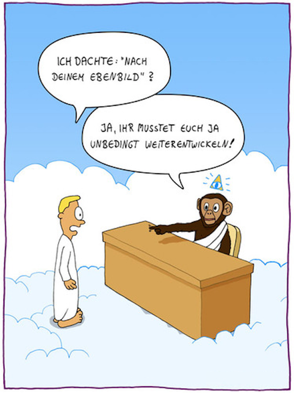 Gott ist in unserem Hirn entstanden und gefangen\nWenn das Ebenbild von der Evolution überholt wird.