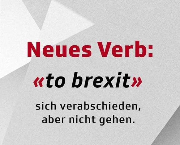 Brexit: Britisches Parlament stimmt gegen vorgezogene Neuwahlen
Weiter so! Beteichert unseren Wortschatz !