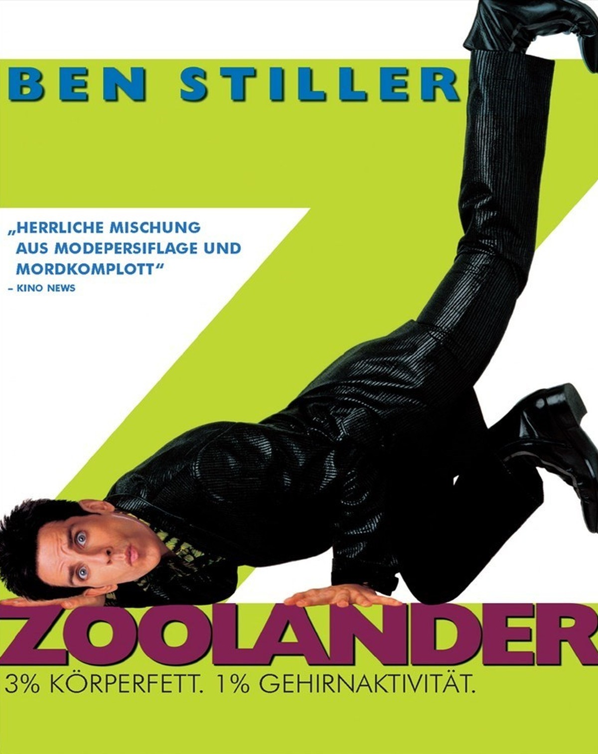 Zoolander.