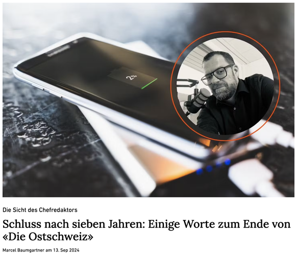 Die Ostschweiz: Chefredaktor Marcel Baumgartner verabschiedet sich von den Leserinnen und Lesern.