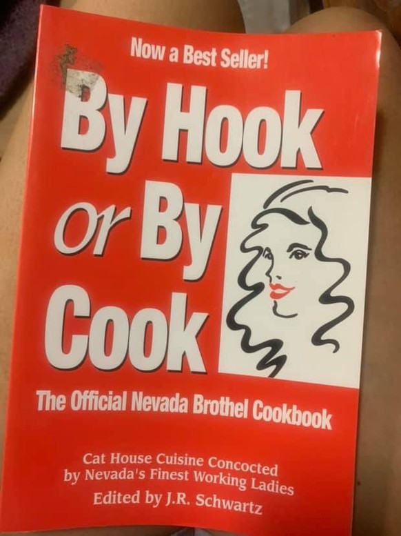 «Durch Prostitution oder durch Kochen. Das offizielle Bordell-Kochbuch von Nevada»