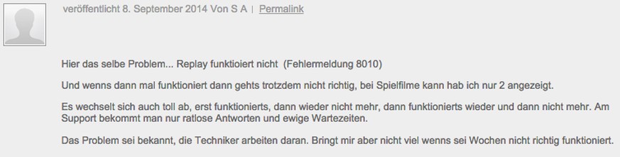 Kunde: «Das Problem sei bekannt, die Techniker arbeiten daran.»